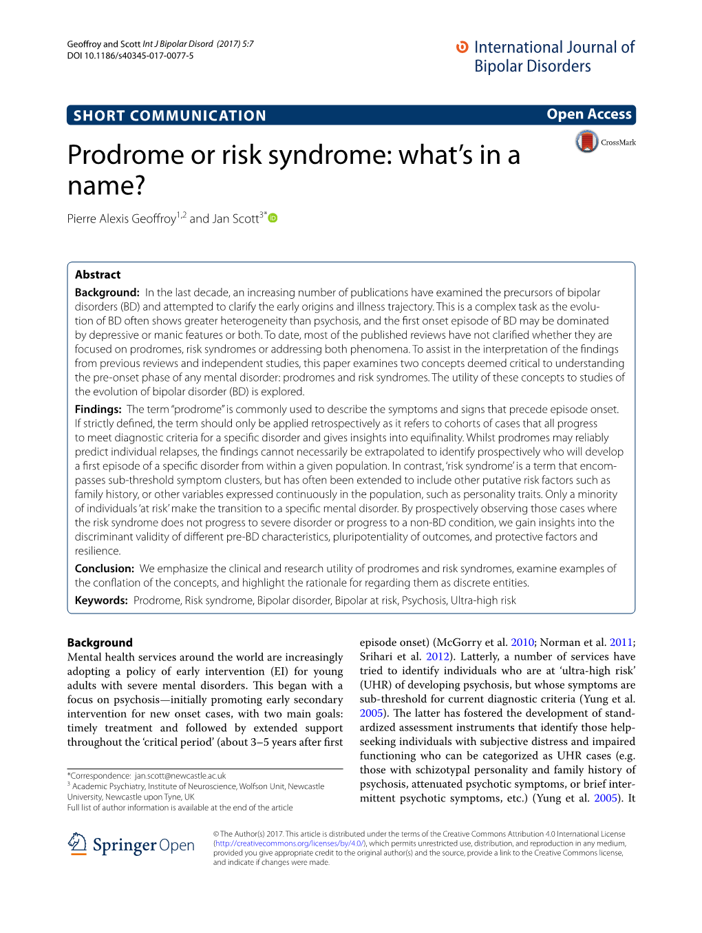 Prodrome Or Risk Syndrome: What’S in a Name? Pierre Alexis Geoffroy1,2 and Jan Scott3*