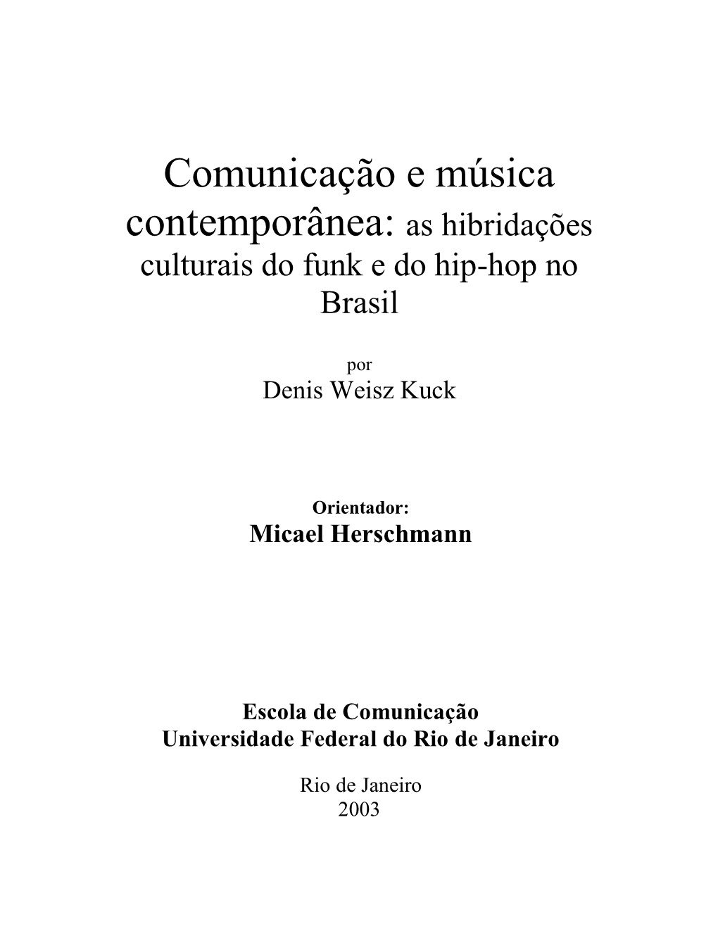 Funk E Hip-Hop: Comunicação Sem Fronteiras