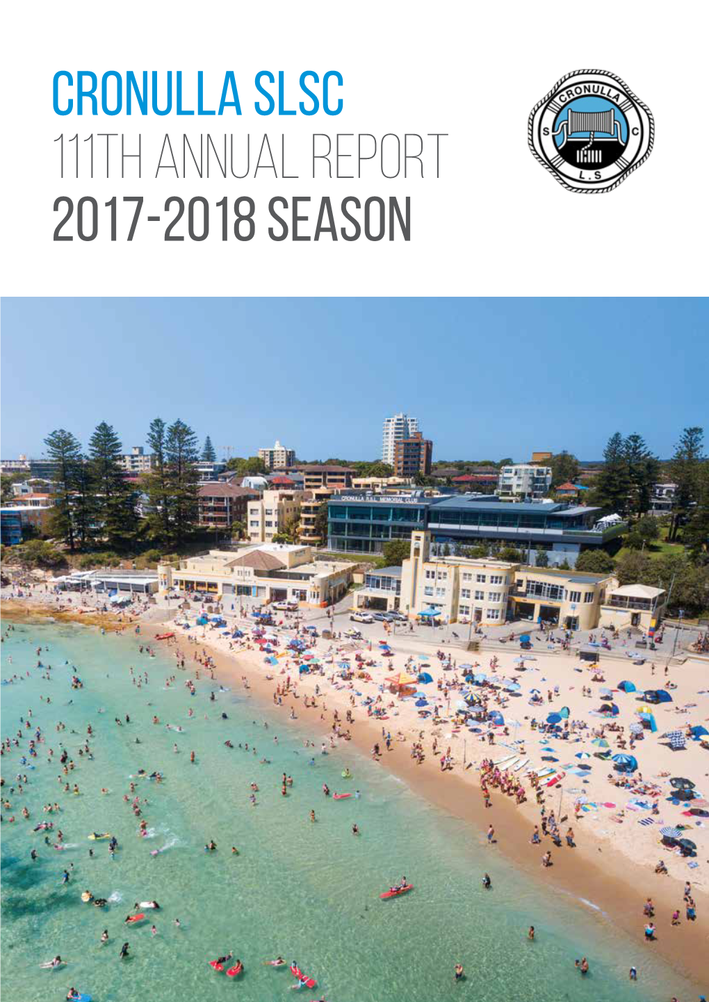 Cronulla Slsc 111Th Annual Report 2017-2018 Season