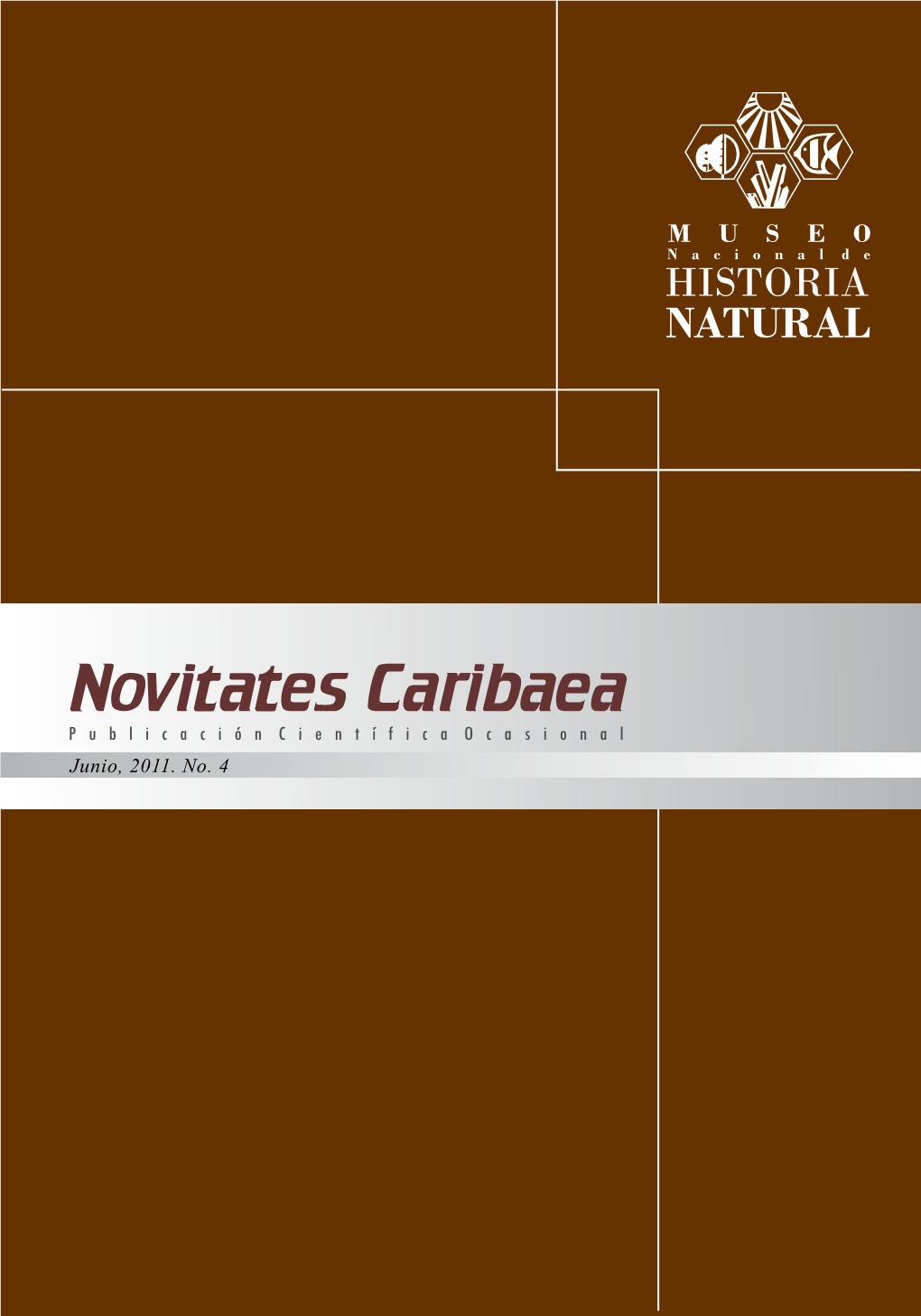 Junio, 2011. No. 4 Editores Celeste Mir Museo Nacional De Historia Natural (MNHNSD)