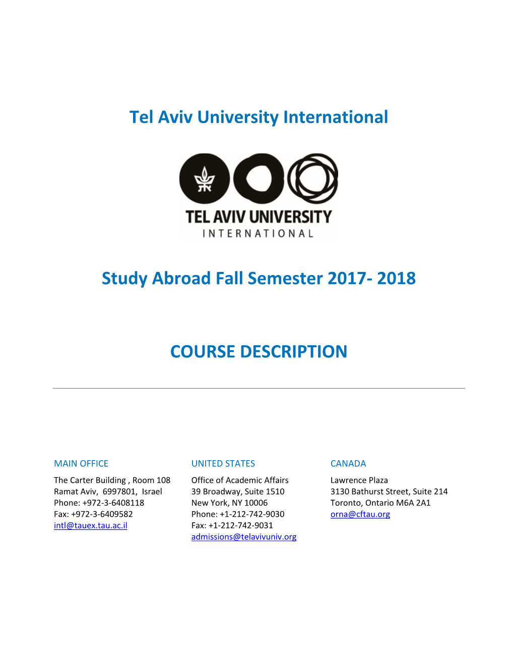 Tel Aviv University International Study Abroad Fall Semester 2017