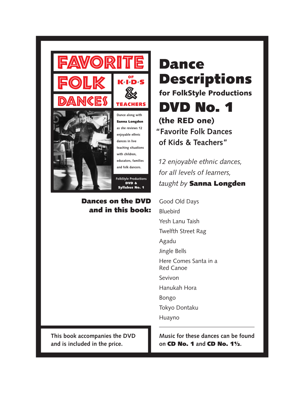 DVD 1 Dance Description