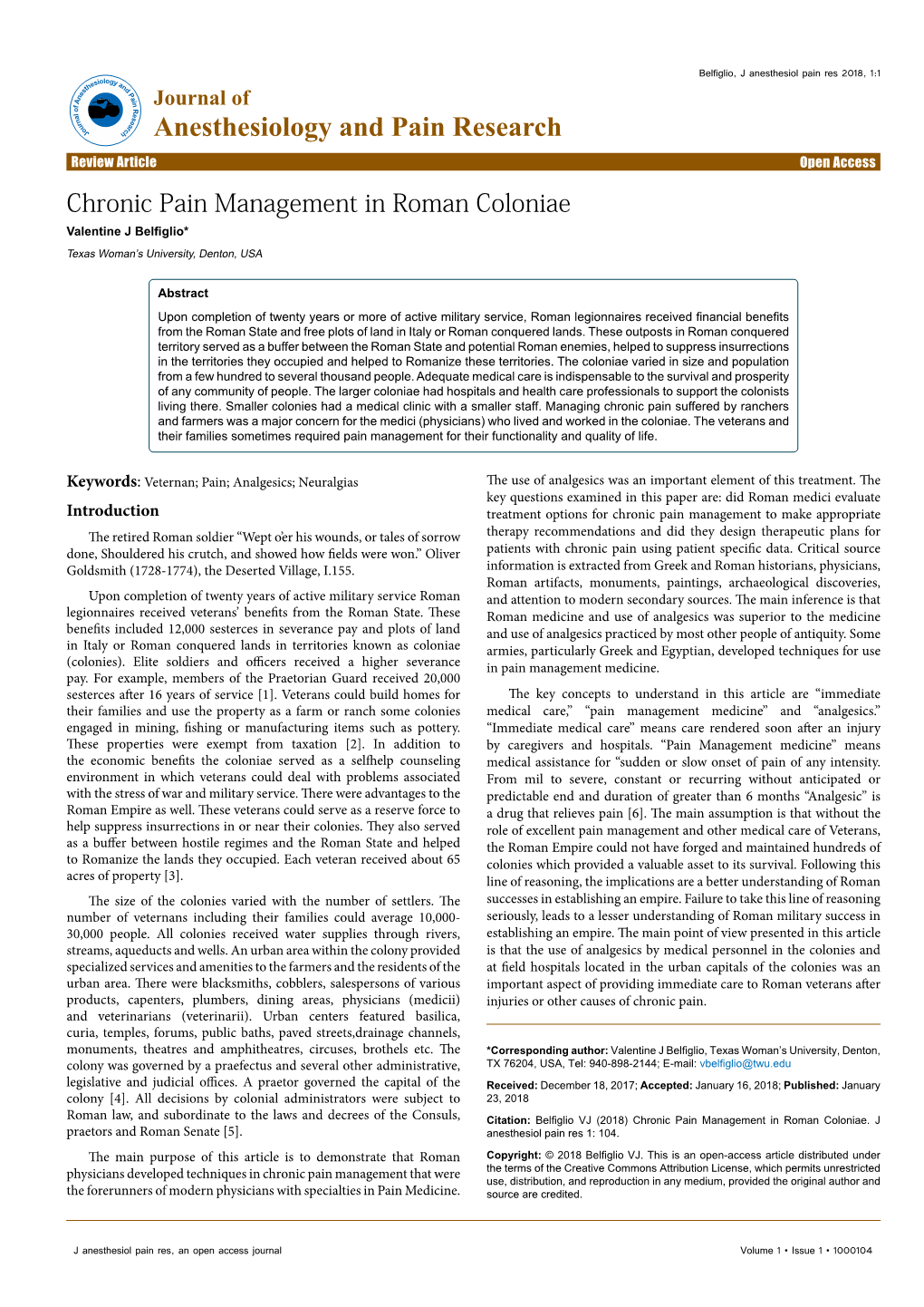 Chronic Pain Management in Roman Coloniae Valentine J Belfiglio* Texas Woman’S University, Denton, USA