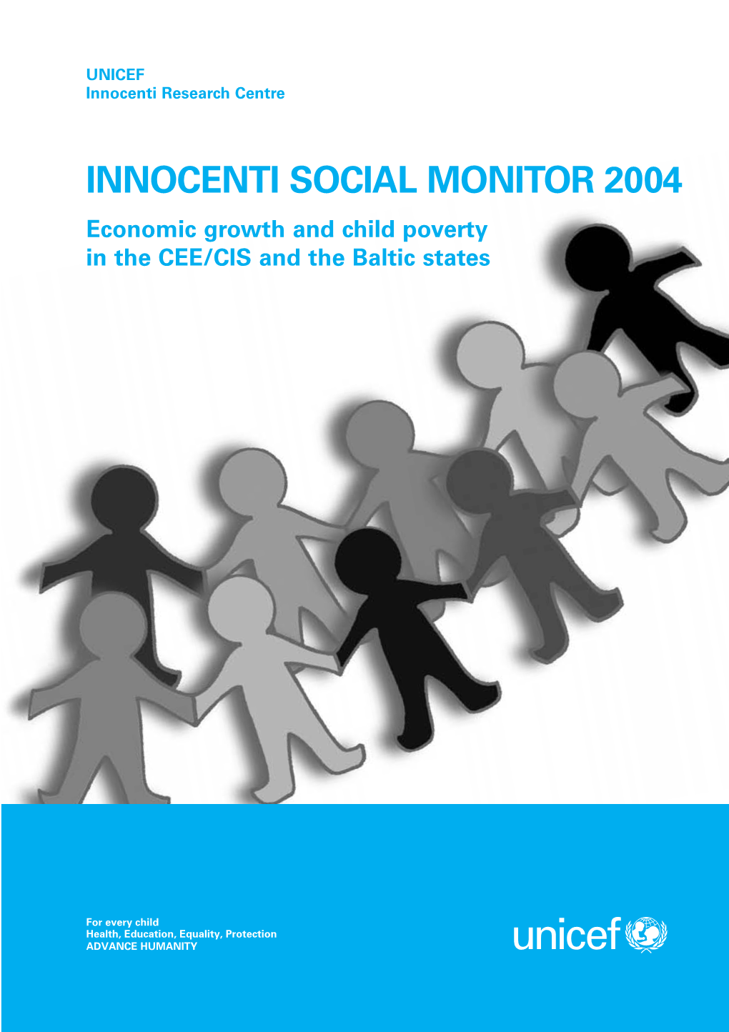 Economic Growth and Child Poverty in the CEE/CIS and the Baltic States 2-Socialmonitor04 13-05-2005 12:50 Page I