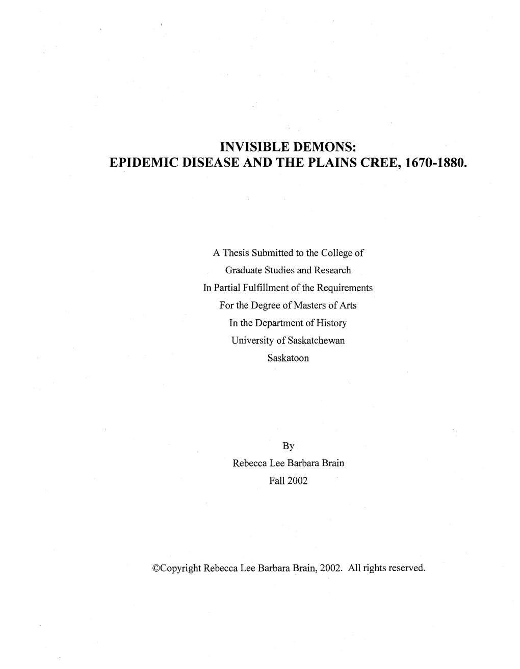 Epidemic Disease and the Plains Cree, 1670-1880