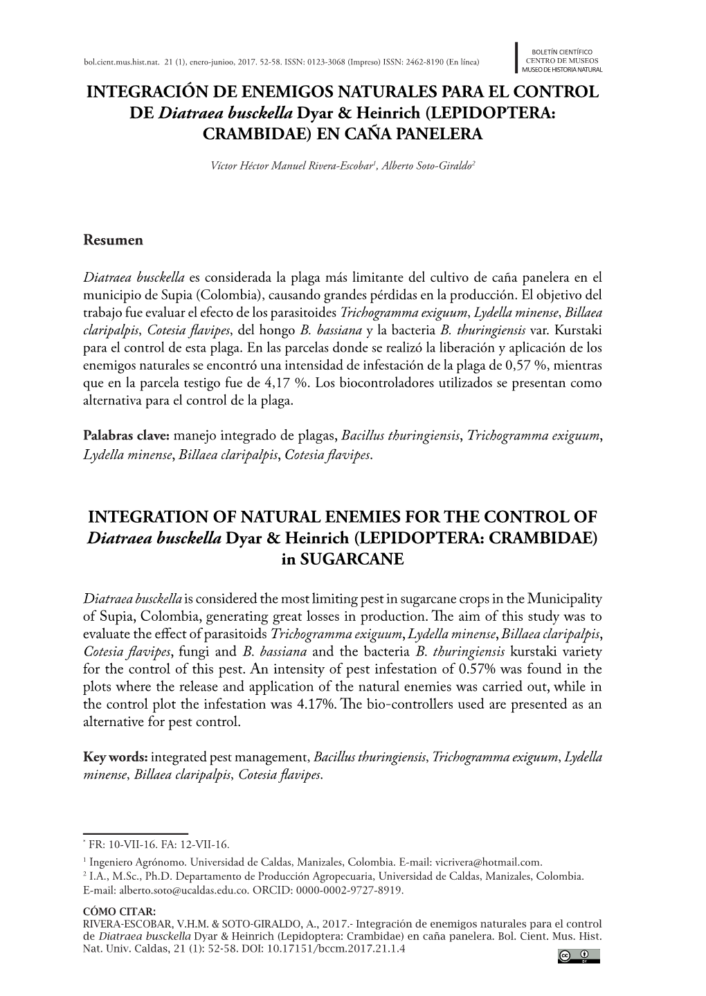 Integración De Enemigos Naturales Para El Control De Diatraea Busckella Dyar & Heinrich (Lepidoptera: Crambidae) En Caña P