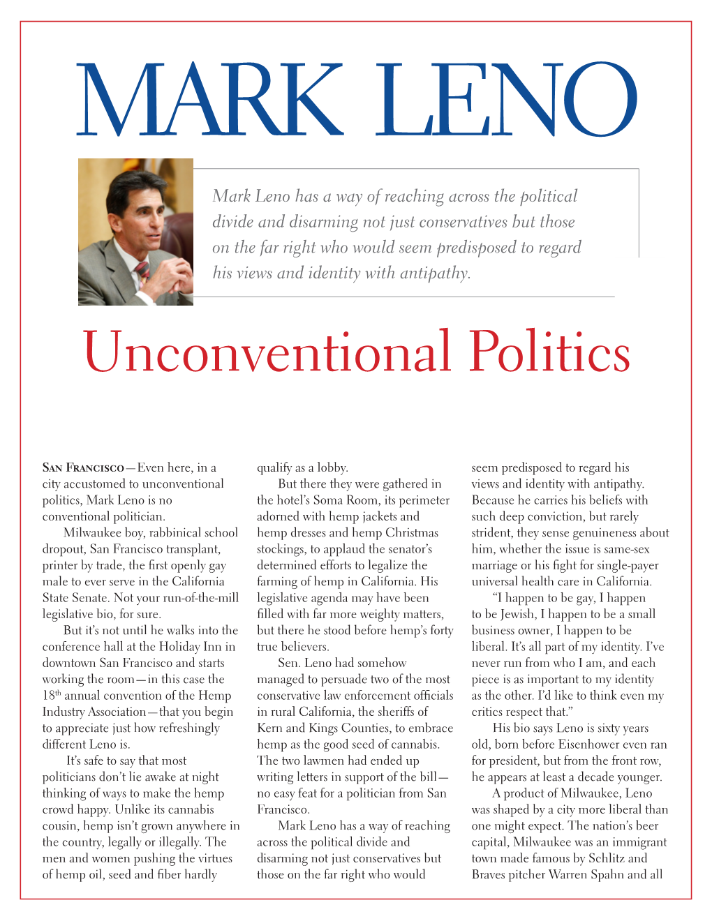 Unconventional Politics