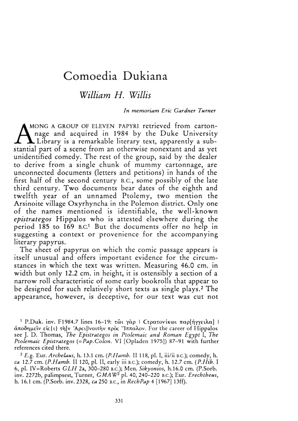 Comoedia Dukiana , Greek, Roman and Byzantine Studies, 32:4 (1991:Winter) P.331