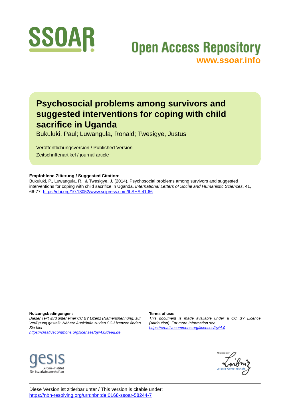 Psychosocial Problems Among Survivors and Suggested Interventions for Coping with Child Sacrifice in Uganda Bukuluki, Paul; Luwangula, Ronald; Twesigye, Justus