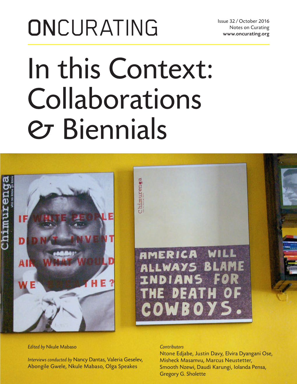 In This Context: Collaborations & Biennials