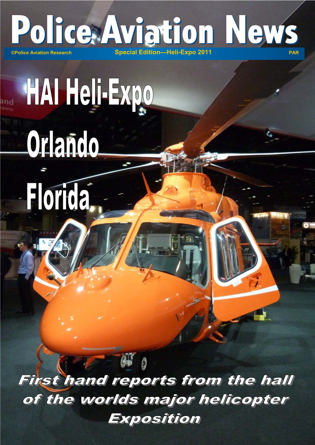 Special Edition—Heli-Expo 2011 PAR Police Aviation News HAI Heli-Expo 2011 March 2011 2
