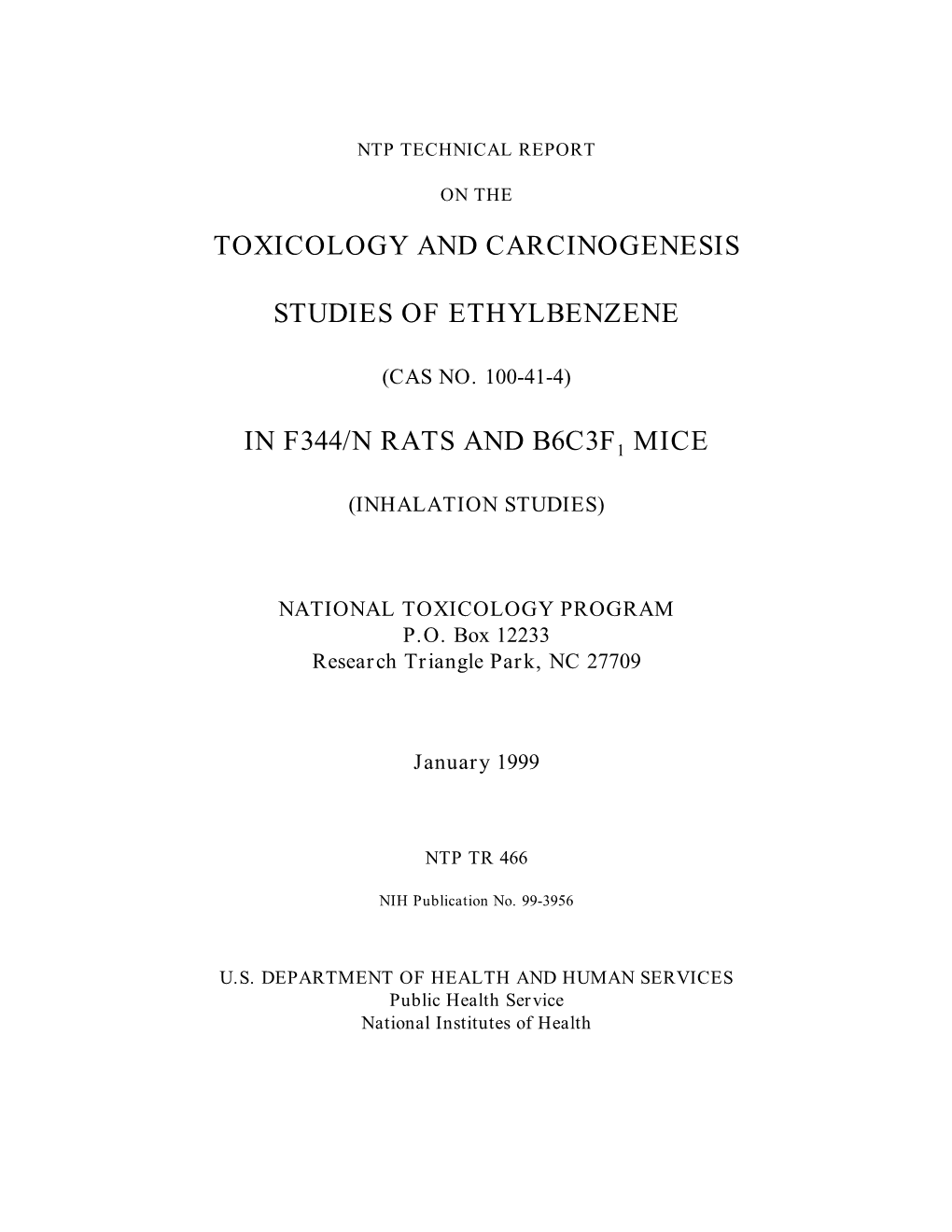 TR-466: Ethylbenzene (CASRN 100-41-4) in F344/N Rats And