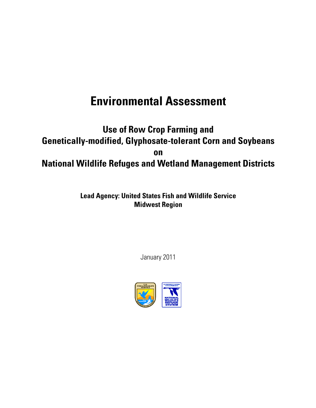 Environmental Assessment Use of Row Crop Farming and Genetically