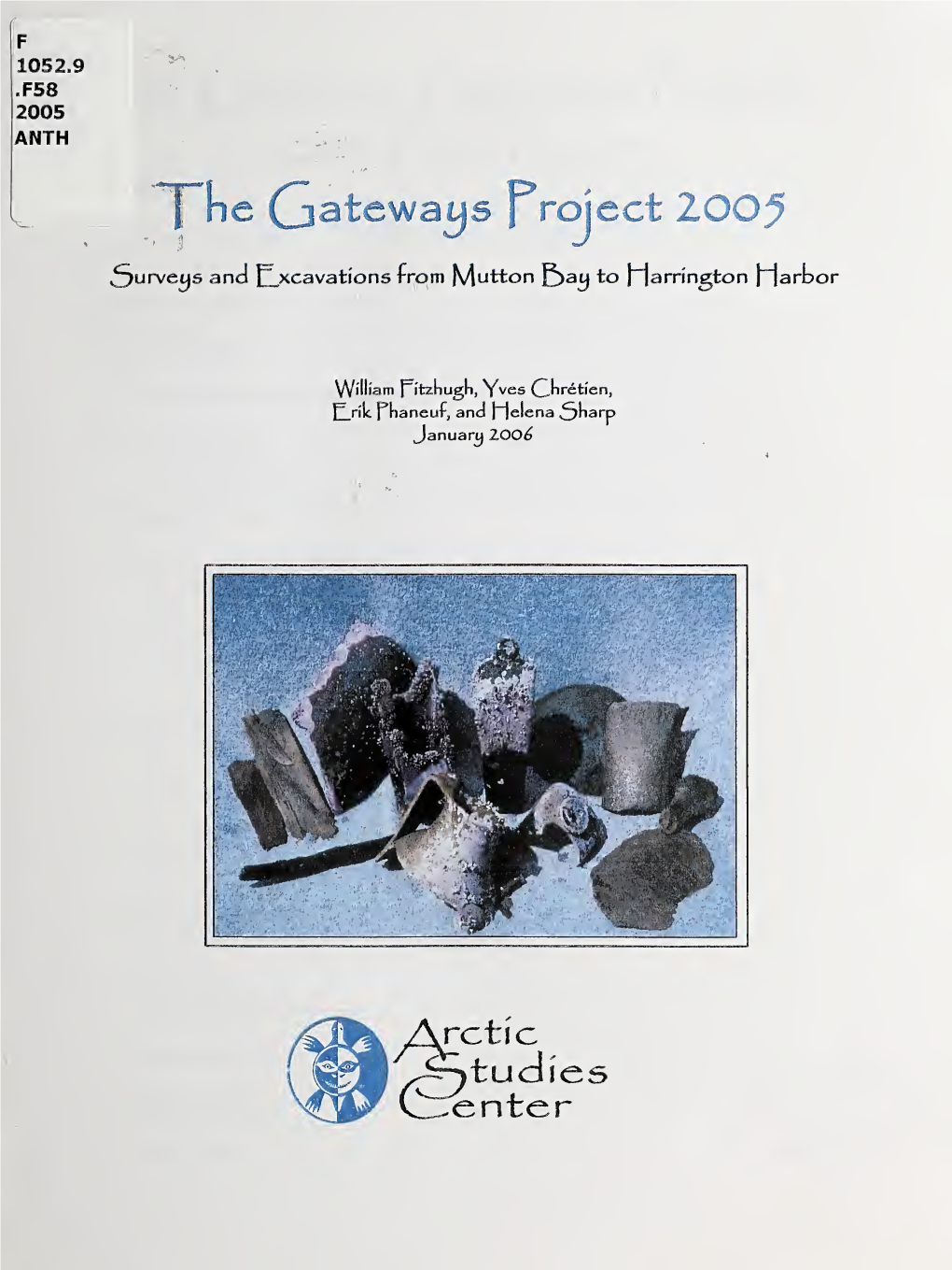 Surveys and Excavations from Mutton Bay to Harrington Harbor