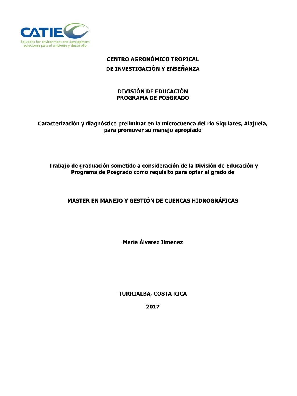 Centro Agronómico Tropical De Investigación Y Enseñanza