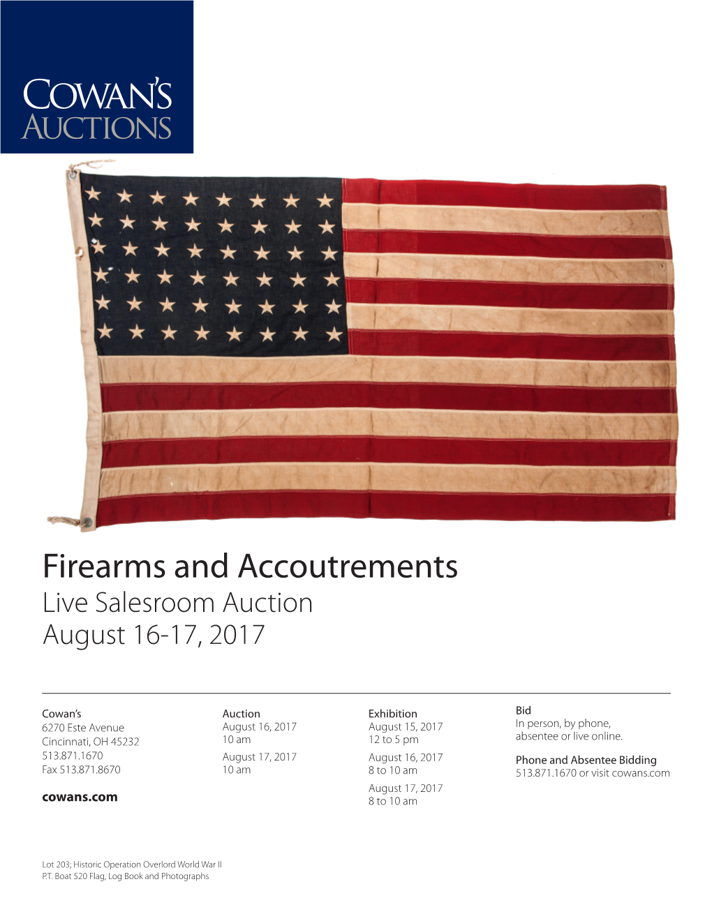 Firearms and Accoutrements Live Salesroom Auction August 16-17, 2017