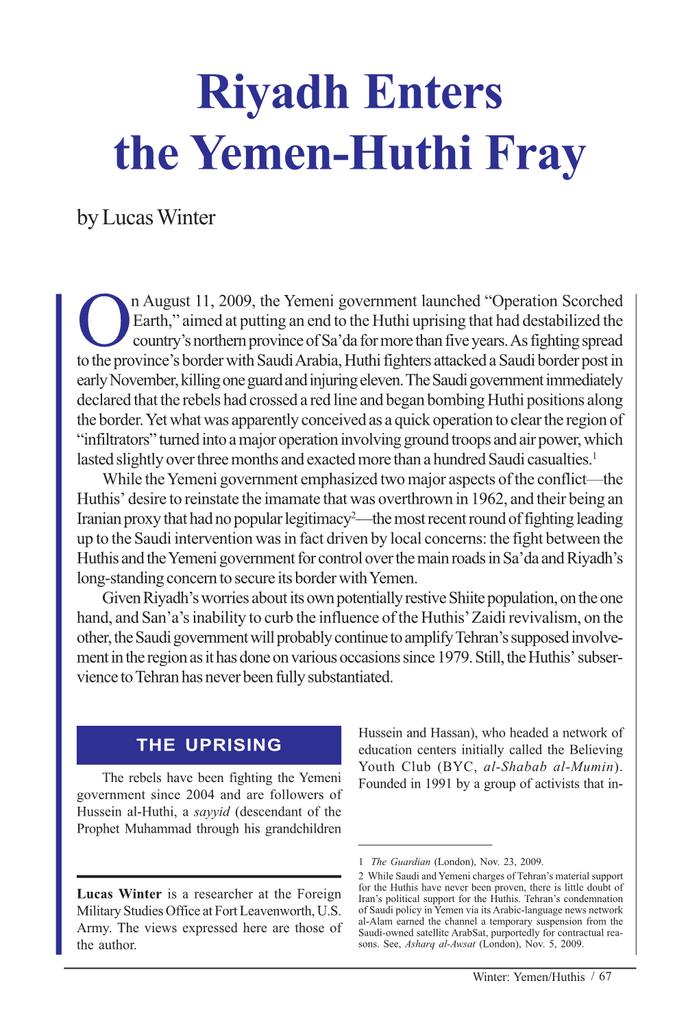 Riyadh Enters the Yemen-Huthi Fray by Lucas Winter