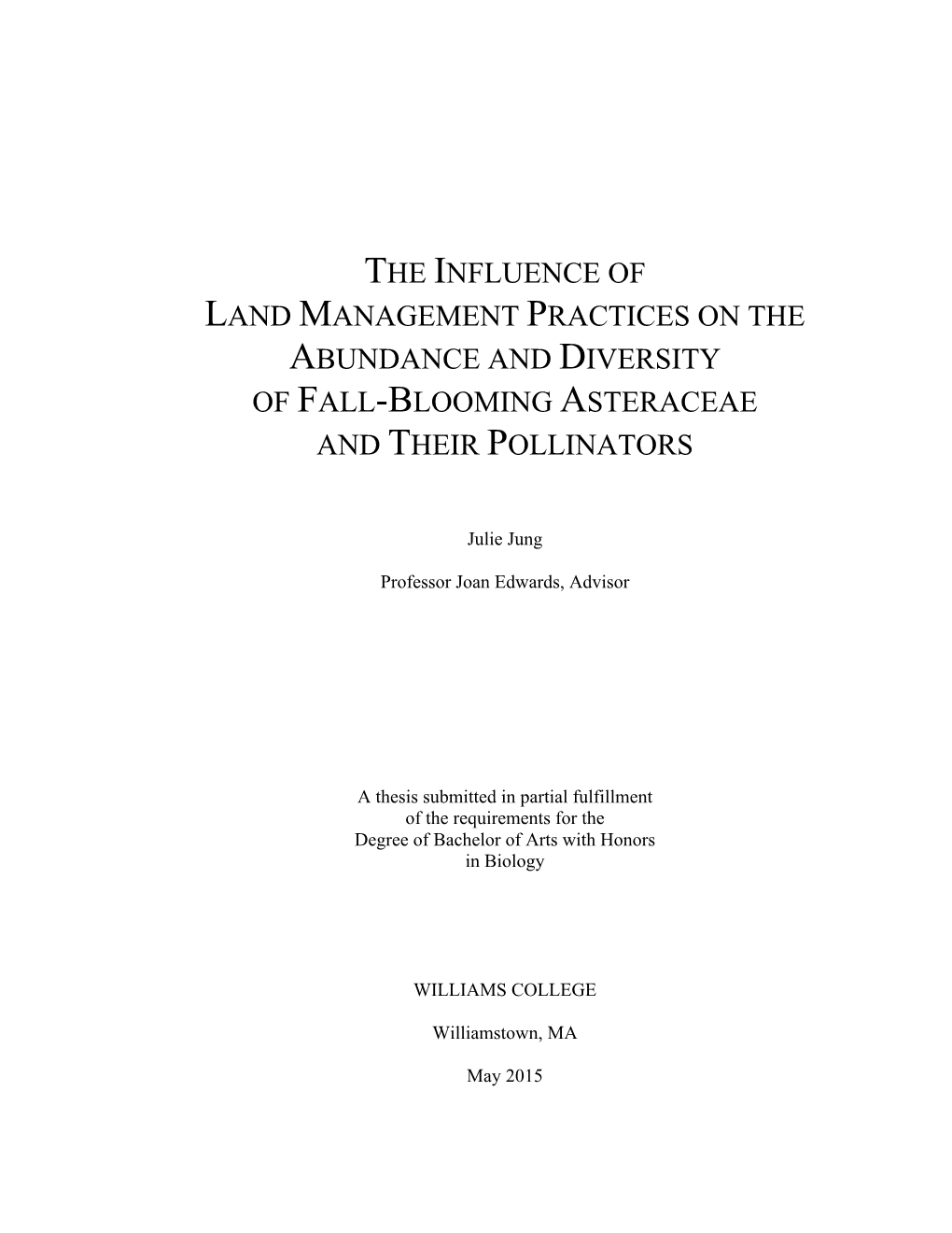 The Influence of Land Management Practices on the Abundance and Diversity of Fall-Blooming Asteraceae and Their Pollinators