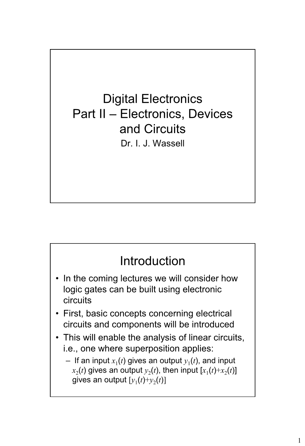 Digital Electronics Part II – Electronics, Devices and Circuits Dr