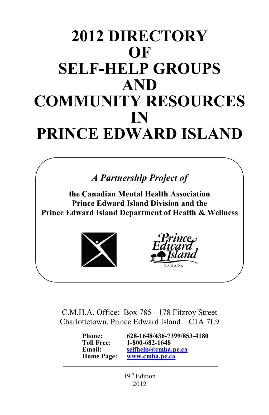 2012 Directory of Self-Help Groups and Community Resources in Prince Edward Island
