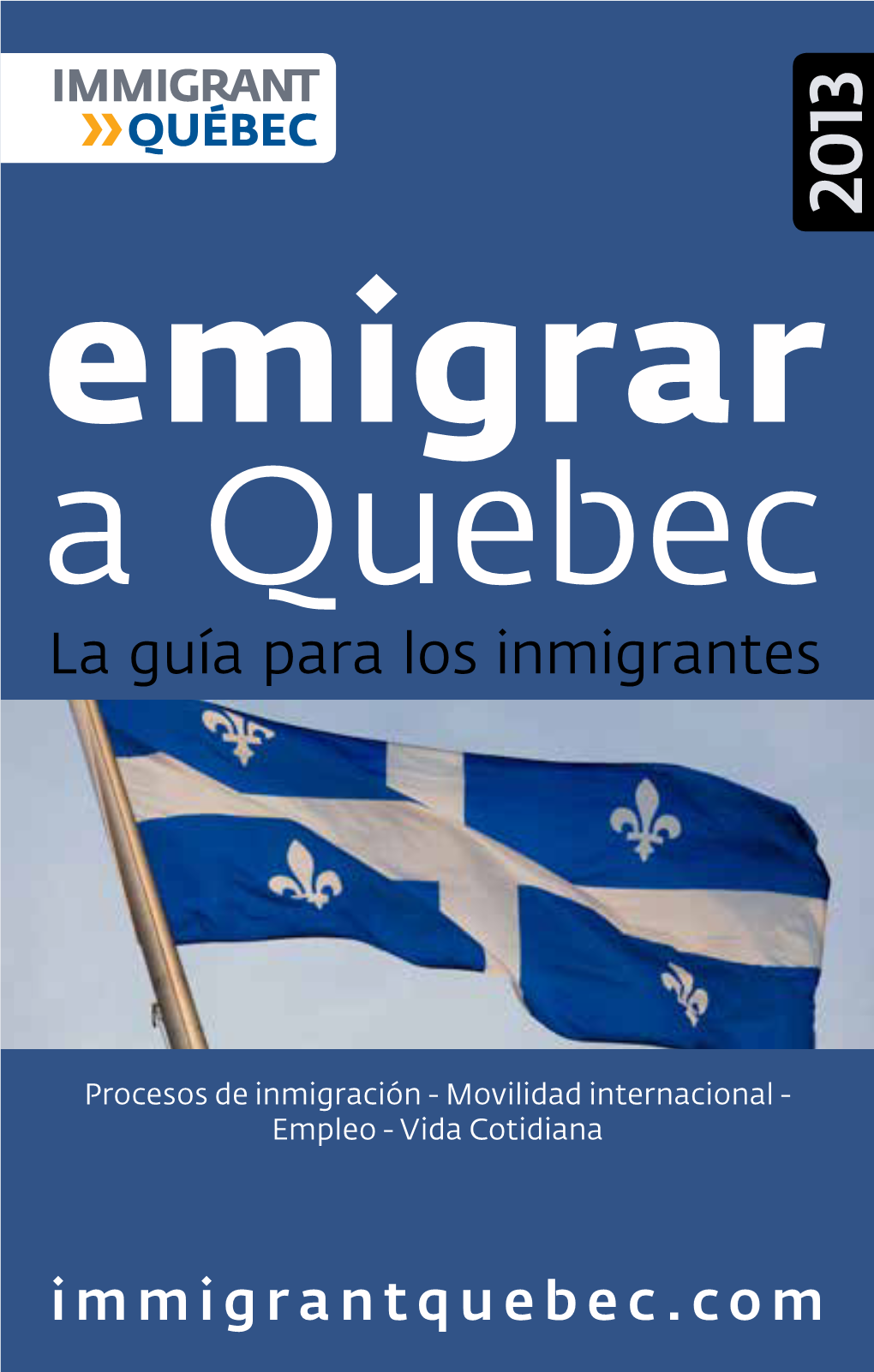 Quebec La Guía Para Los Inmigrantes