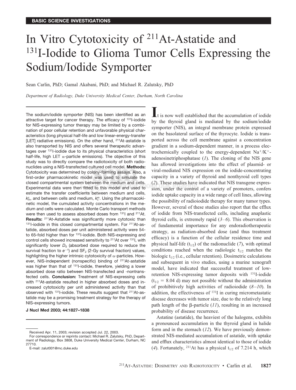 In Vitro Cytotoxicity of 211At-Astatide and 131I-Iodide to Glioma Tumor Cells Expressing the Sodium/Iodide Symporter