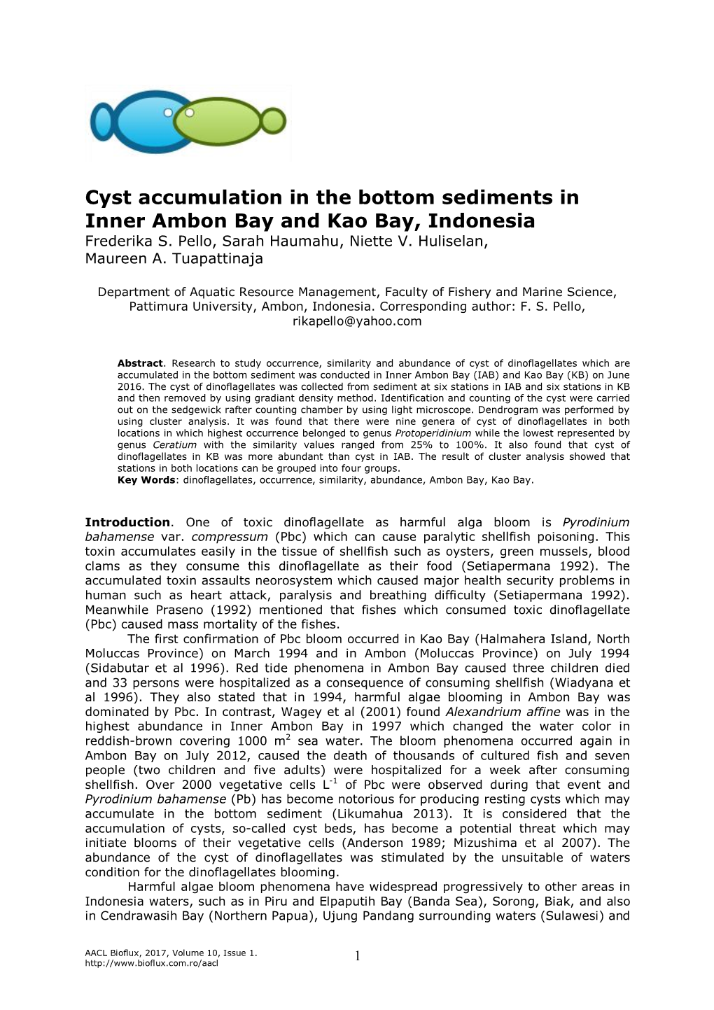 Cyst Accumulation in the Bottom Sediments in Inner Ambon Bay and Kao Bay, Indonesia Frederika S