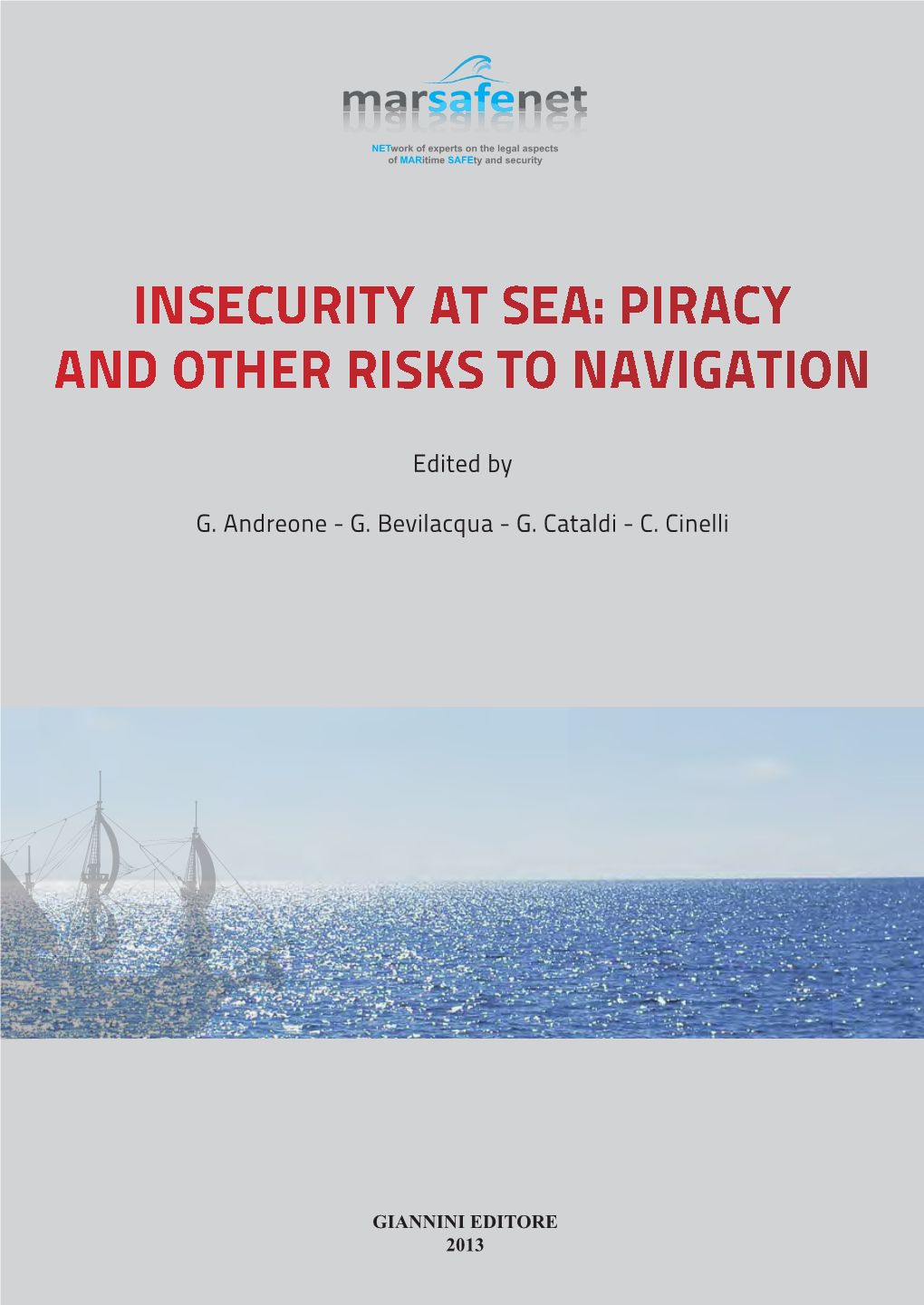 Insecurity at Sea: Piracy Pansion in the Number of Firms Offering Armed Maritime Security Services for Ships Transiting Seas at High Risk