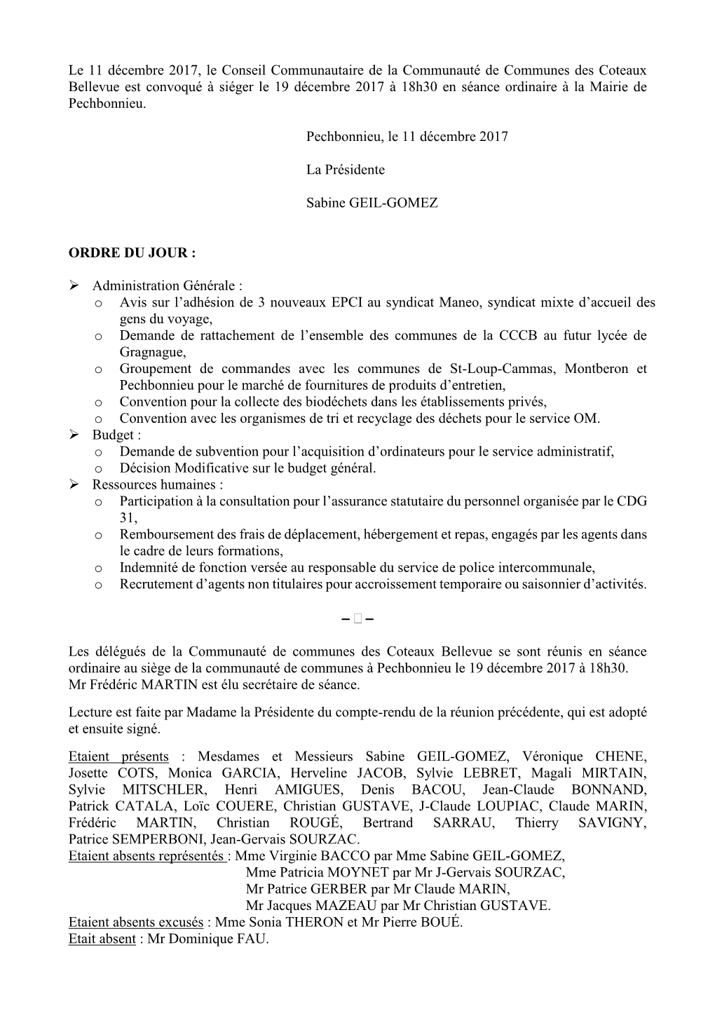 Le 11 Décembre 2017, Le Conseil Communautaire De La Communauté