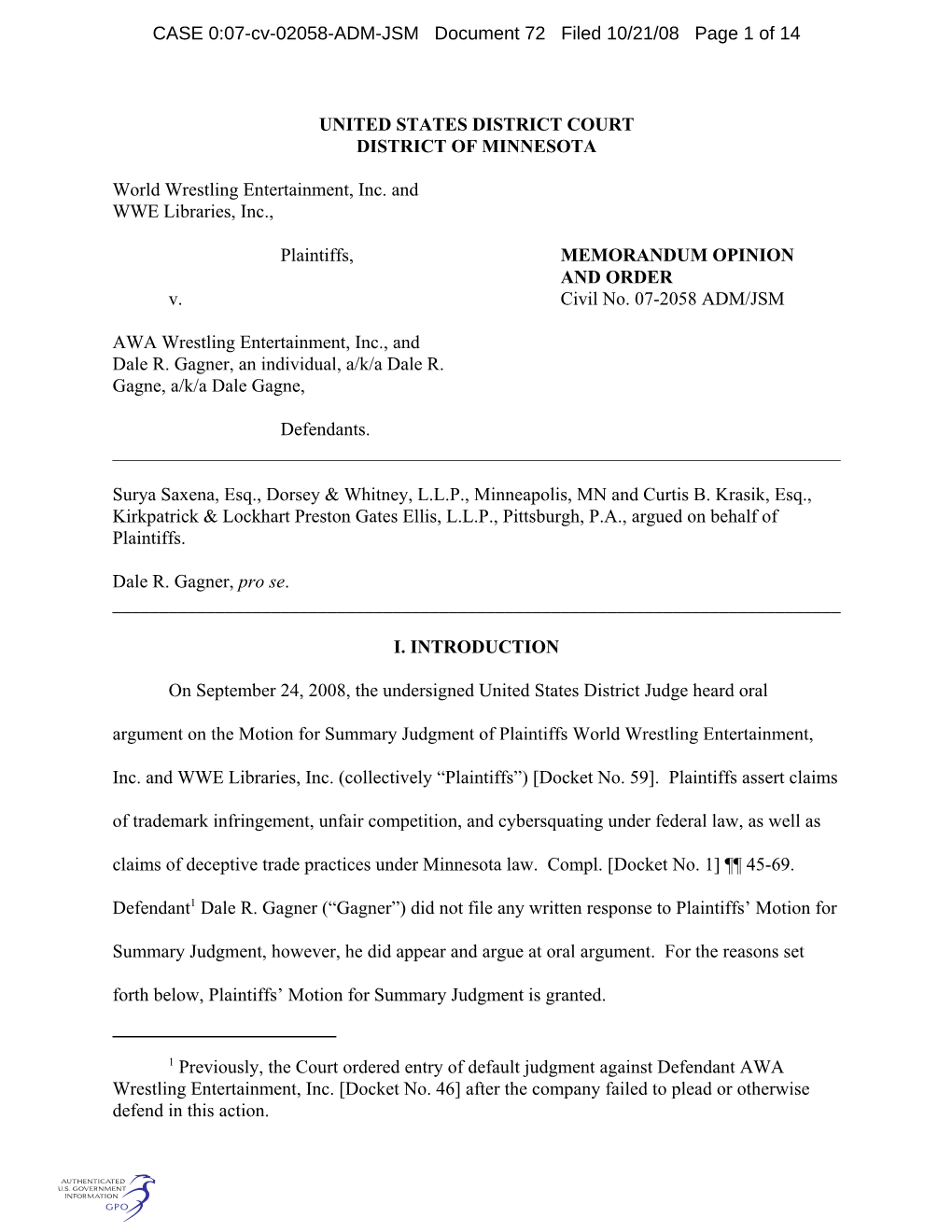 1 Previously, the Court Ordered Entry of Default Judgment Against Defendant AWA Wrestling Entertainment, Inc