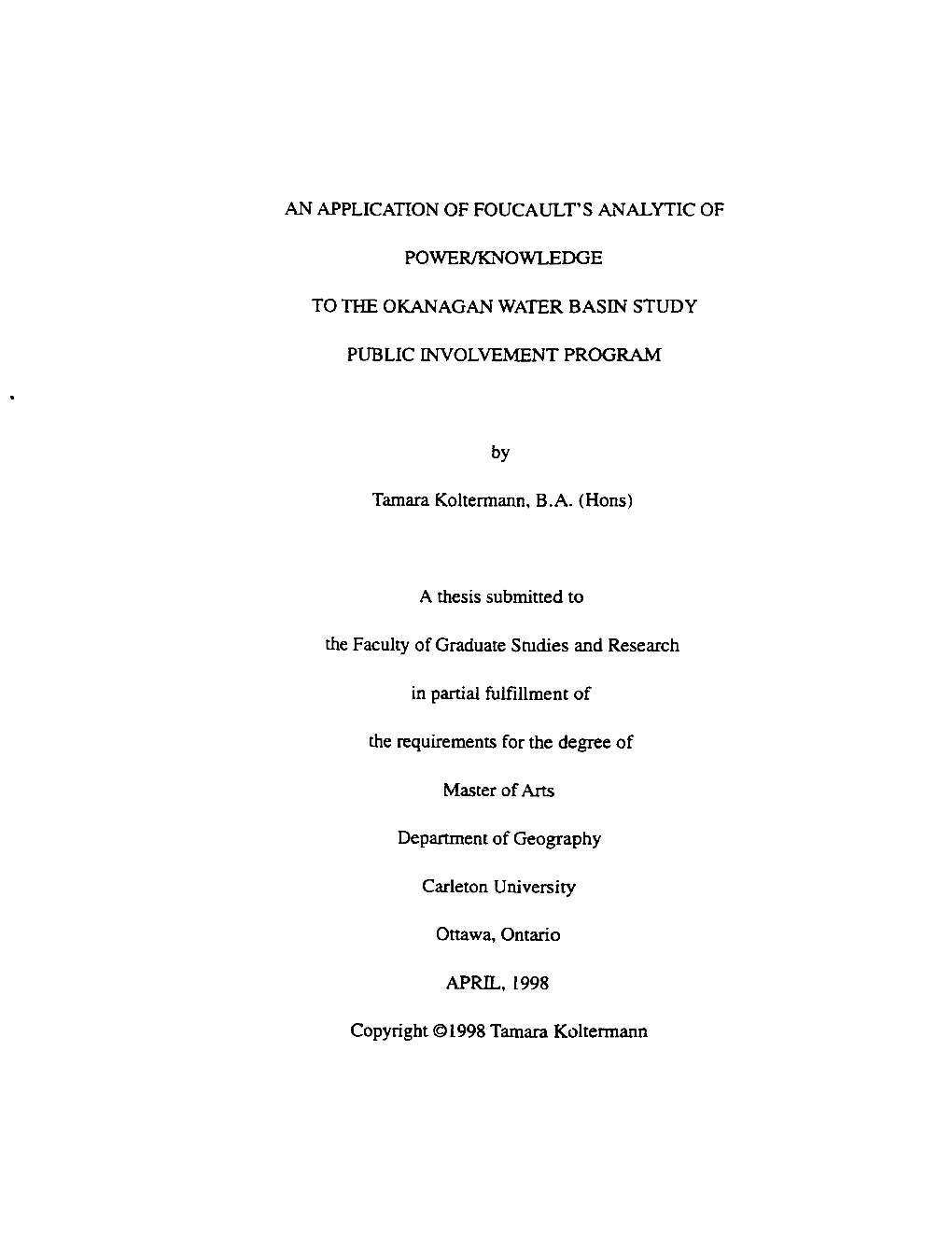 TO the OKANAGAN WATER BASIN STUDY in Partial Fulfillrnent Of