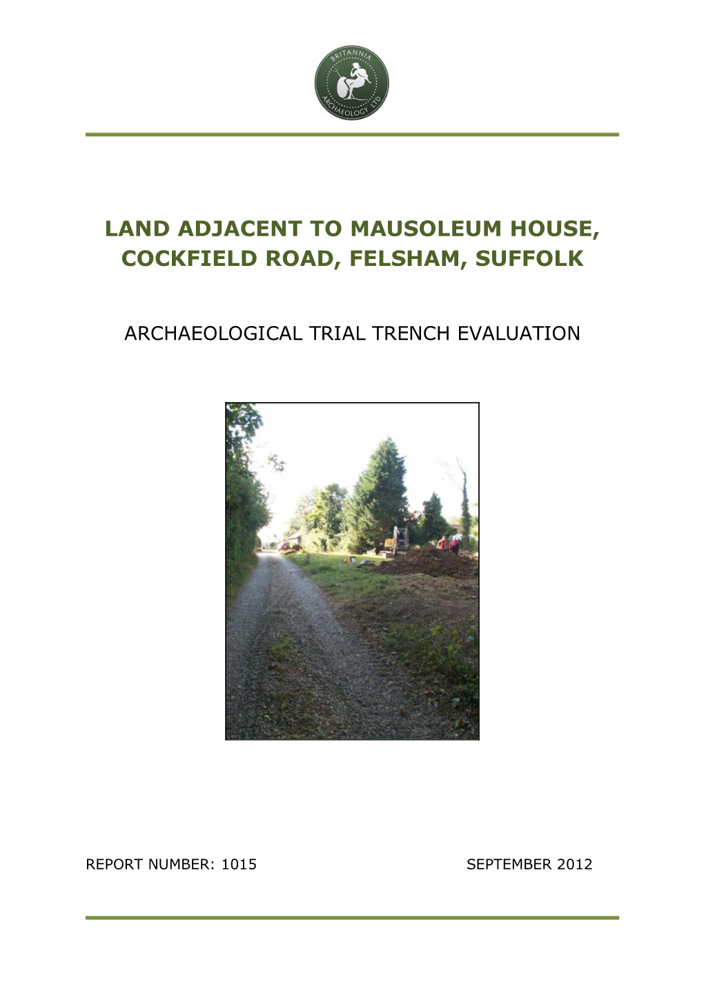 Land Adjacent to Mausoleum House, Cockfield Road, Felsham, Suffolk