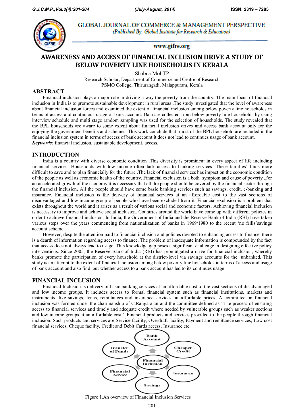 Awareness and Access of Financial Inclusion Drive a Study of Below