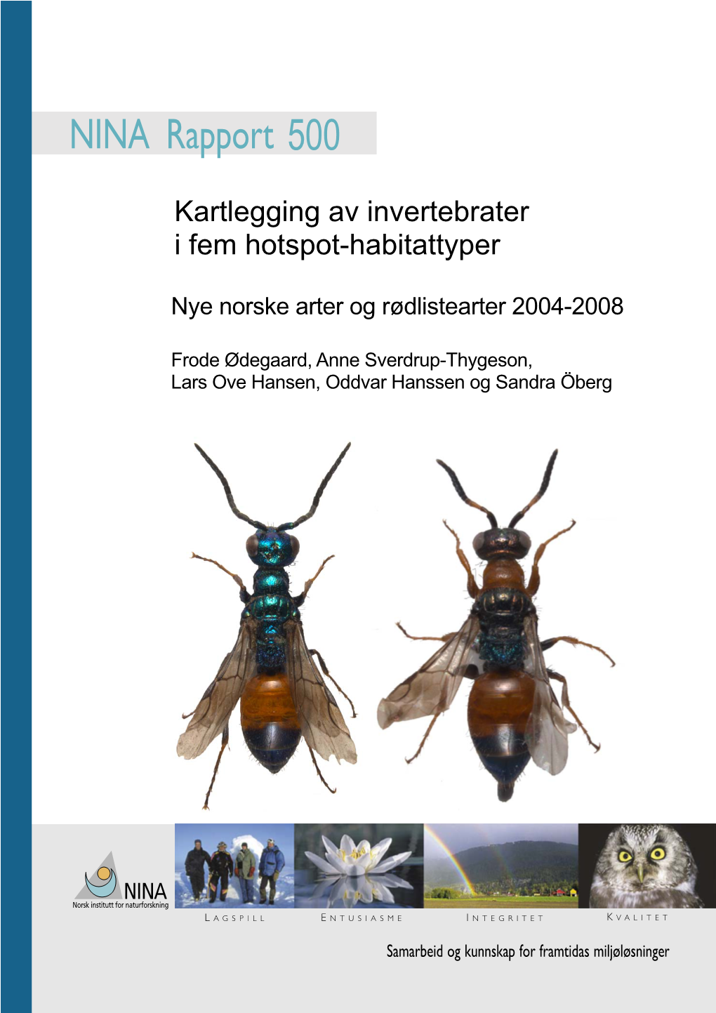 Kartlegging Av Invertebrater I Fem Hotspot-Habitattyper