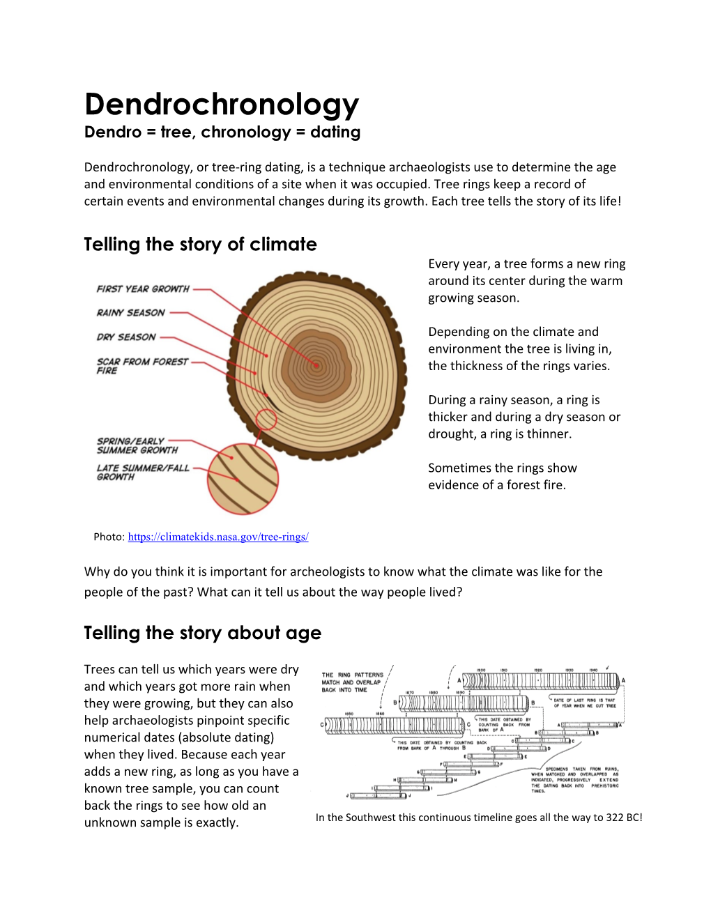 Dendrochronology Dendro = Tree, Chronology = Dating