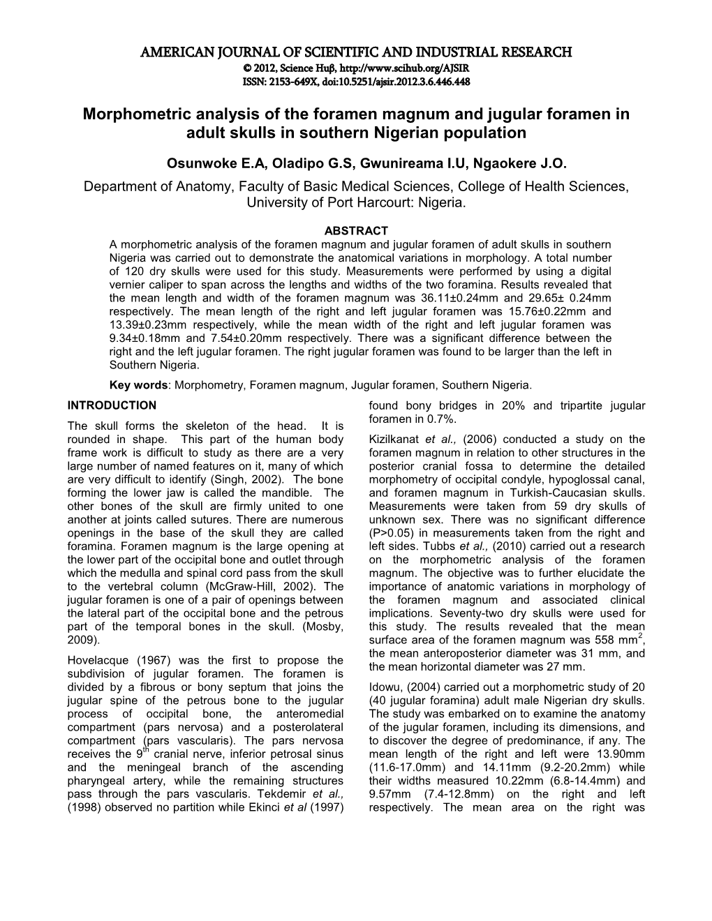 Morphometric Analysis of the Foramen Magnum and Jugular Foramen in Adult Skulls in Southern Nigerian Population