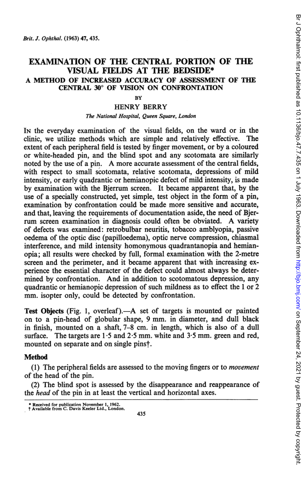 Examination of the Central Portion of the Visual Fields at the Bedside*