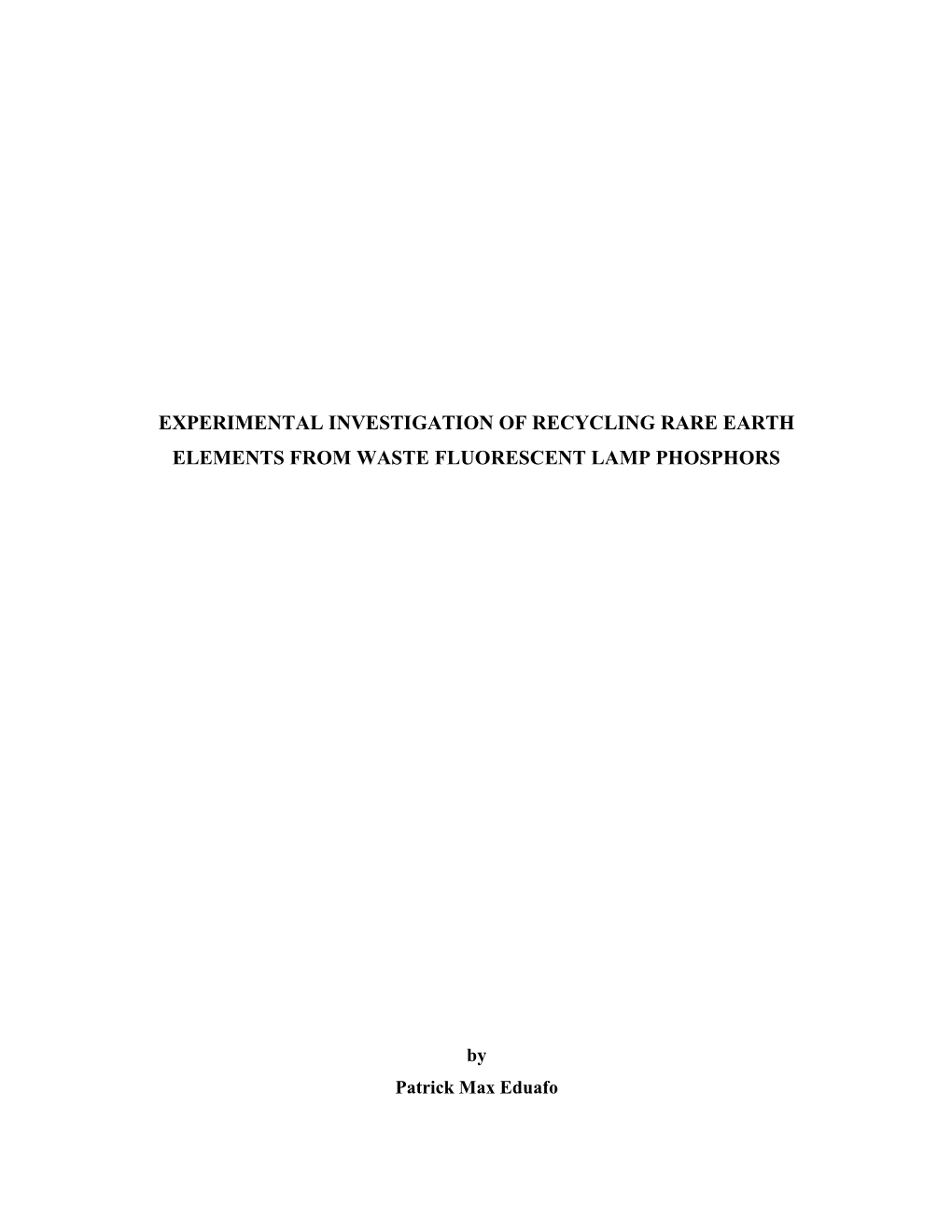 Experimental Investigation of Recycling Rare Earth Elements from Waste Fluorescent Lamp Phosphors