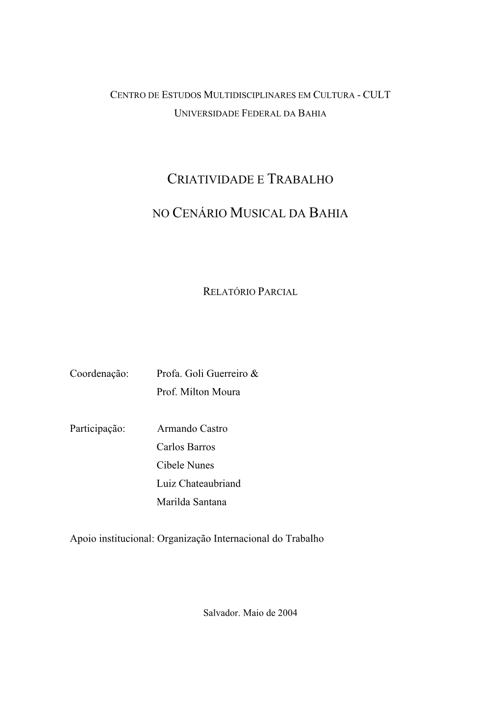 Criatividade E Trabalho No Cenário Musical Da Bahia