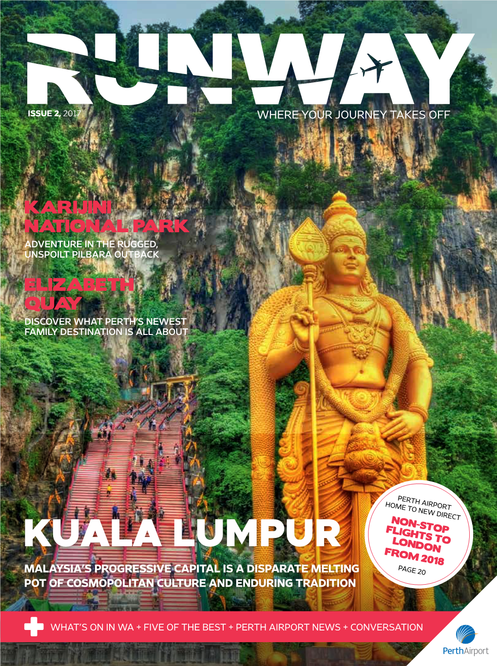 Kuala Lumpur London from 2018 Malaysia's Progressive Capital Is a Disparate Melting Page 20 Pot of Cosmopolitan Culture and Enduring Tradition