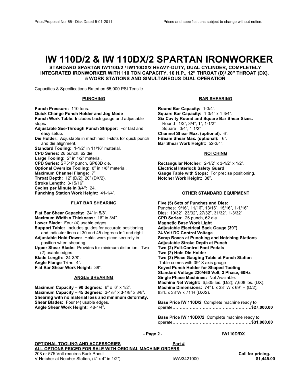 Price/Proposal No. 65 Disk Dated 5-01-2011 Prices and Specifications Subject to Change