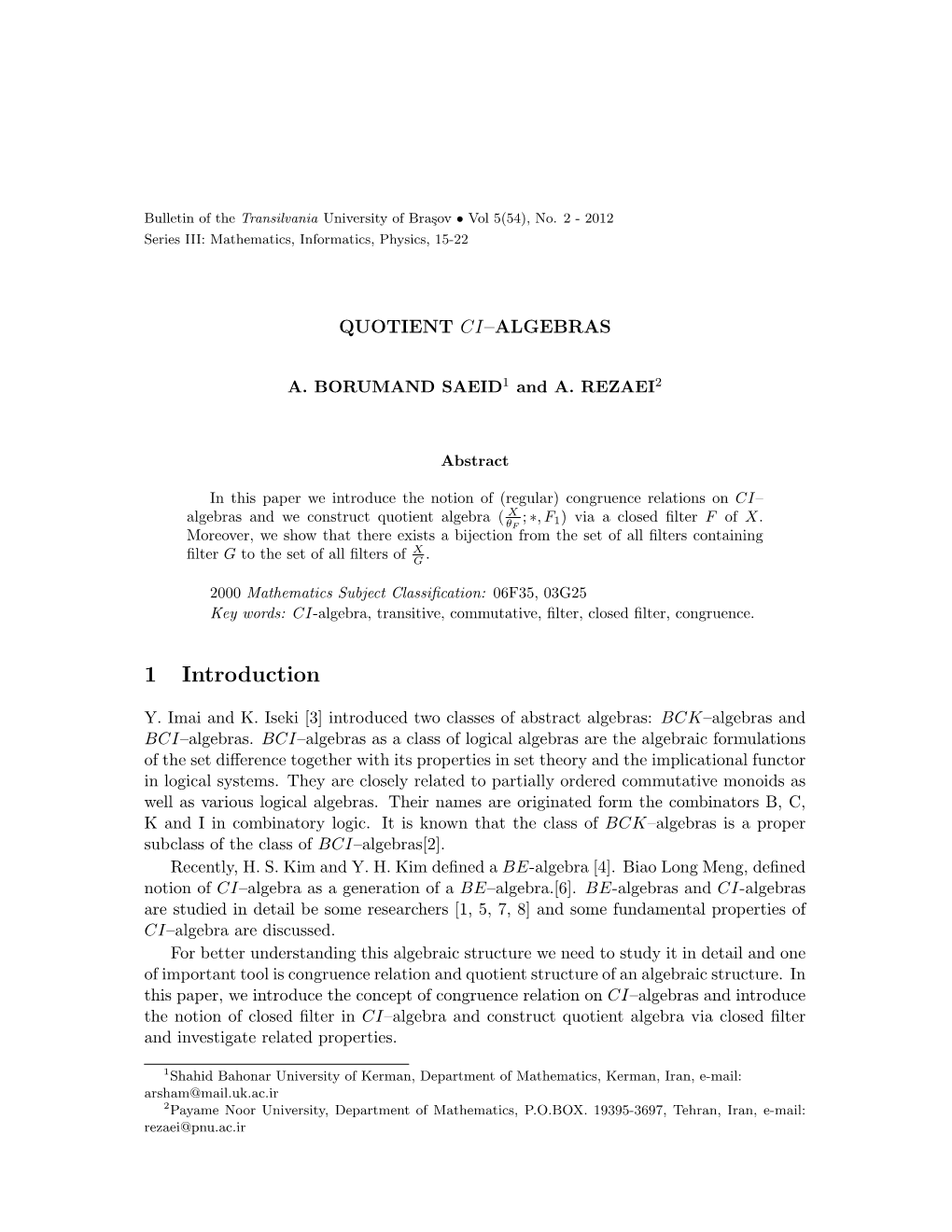 Quotient Ci–Algebras