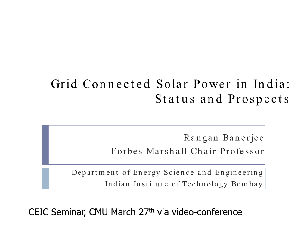 Grid Connected Solar Power in India: Status and Prospects