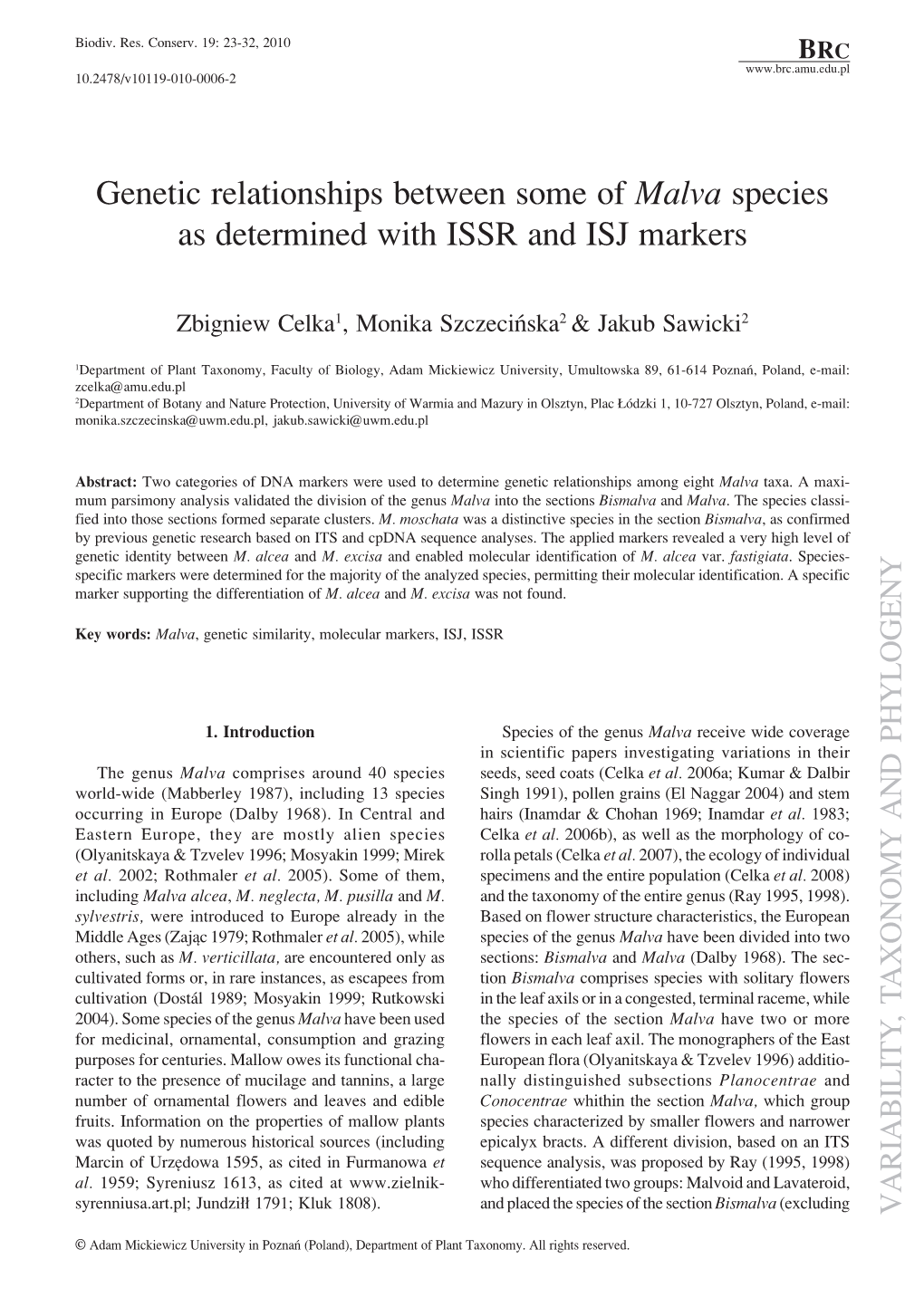 Genetic Relationships Between Some of Malva Species As Determined with ISSR and ISJ Markers