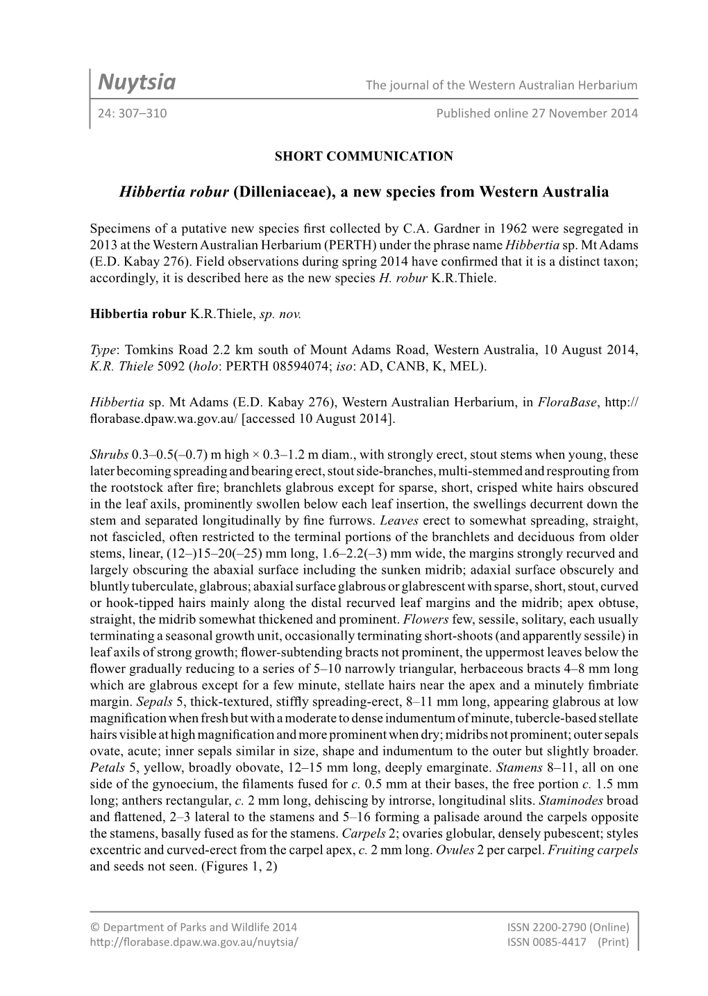 Nuytsia the Journal of the Western Australian Herbarium 24: 307–310 Published Online 27 November 2014