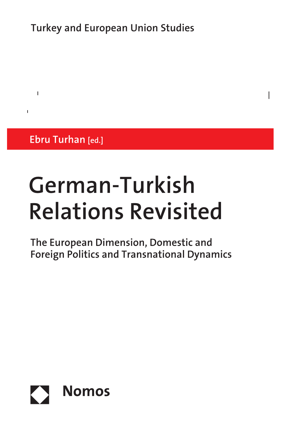 German-Turkish Relations Revisited