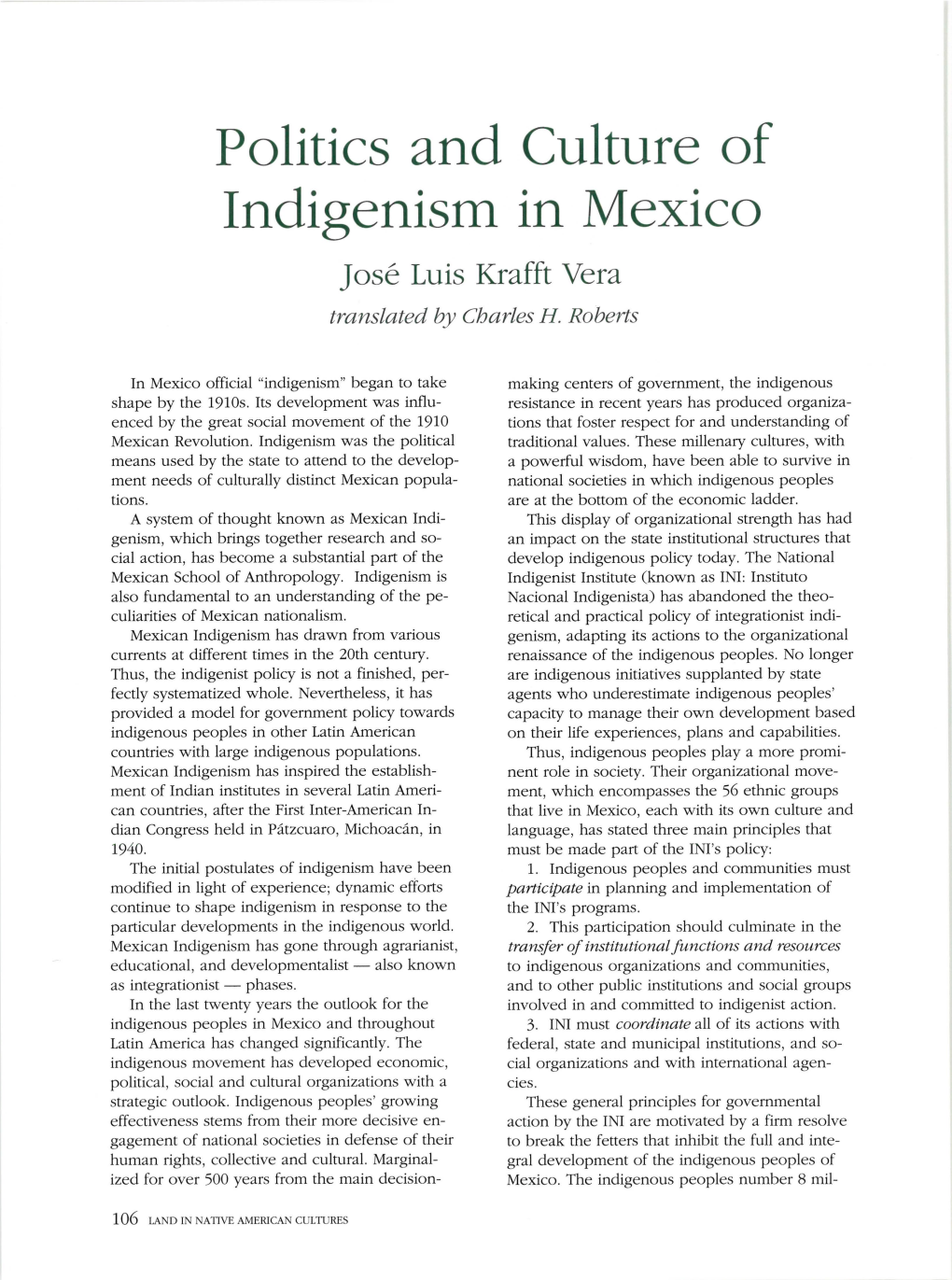 Politics and Culture of Indigenism in Mexico Jose Luis Krafft Vera Translated by Charles H