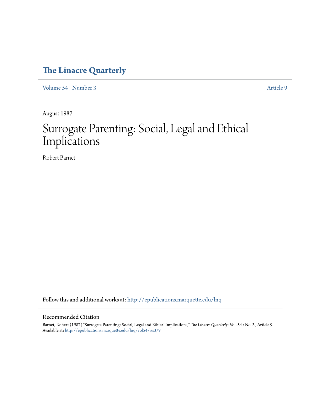 Surrogate Parenting: Social, Legal and Ethical Implications Robert Barnet