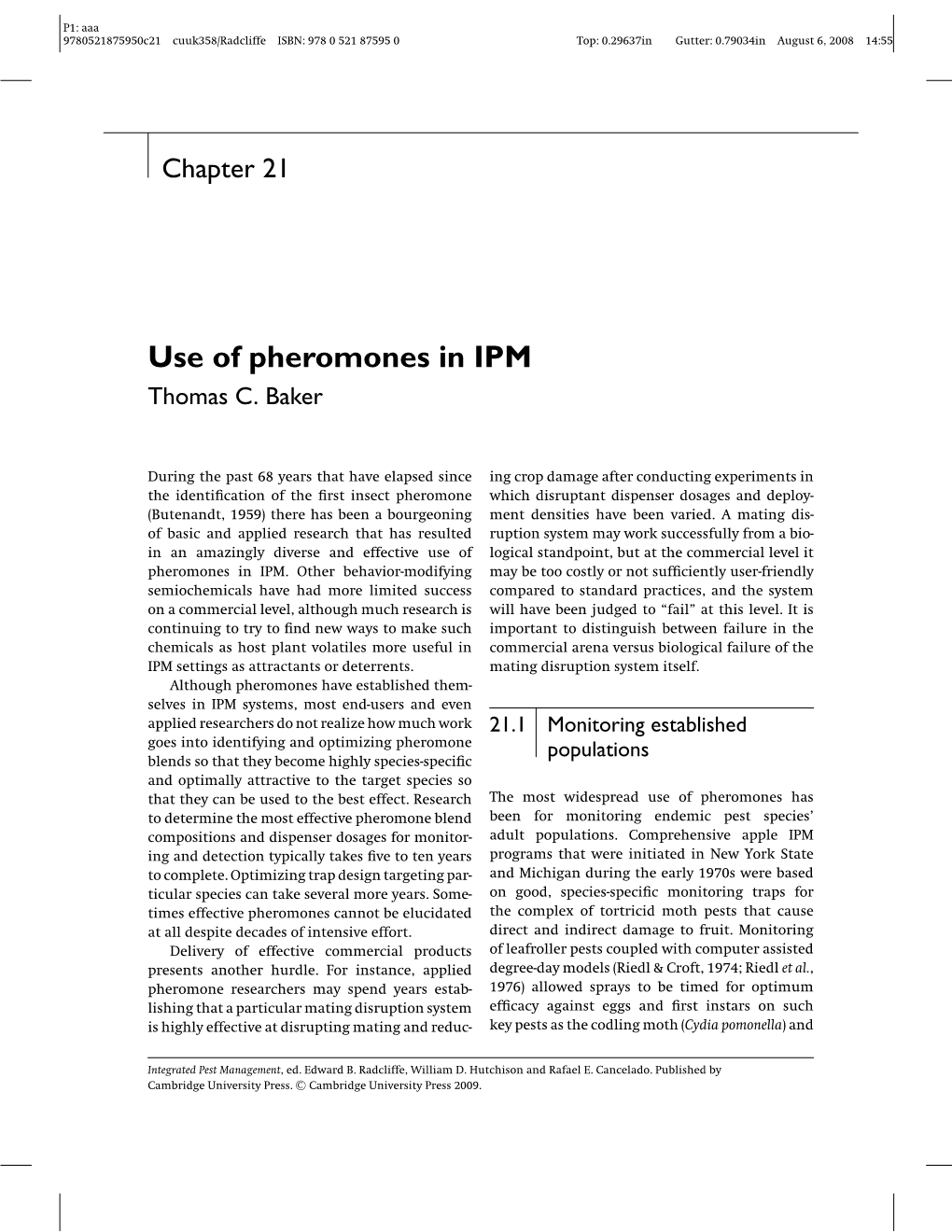 Use of Pheromones in IPM Thomas C