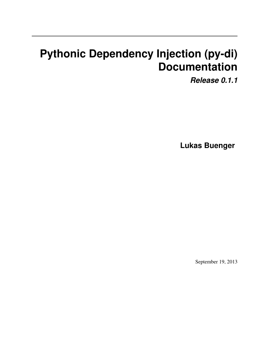 Pythonic Dependency Injection (Py-Di) Documentation Release 0.1.1